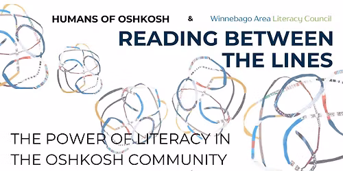 Reading Between the Lines Book Launch and Celebration - a WALC and Humans of Oshkosh Collaboration