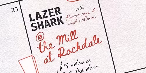 Lazer Shark \/ Flavorwave \/ Chet Williams