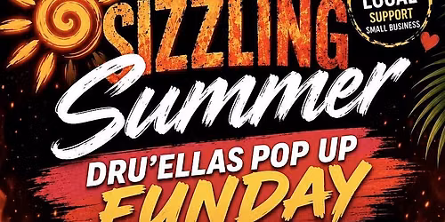 Sizzling Summer (A Dru\u2019Ellas Pop Up Funday Event)