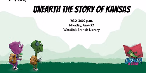 Unearth the Story of Kansas