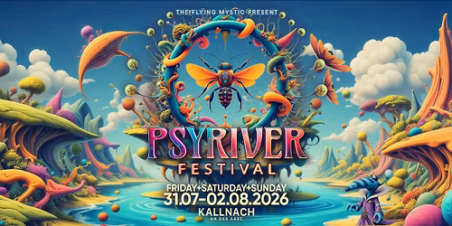 The Flying Mystic PSYRIVER Day-Festival 2026