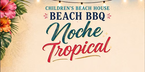 Beach BBQ - Noche Tropical