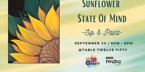 Sunflower State of Mind - Sip & Paint @ 1250
