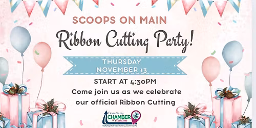 Scoops on Main Official Ribbon Cutting presented by Davie Chambers