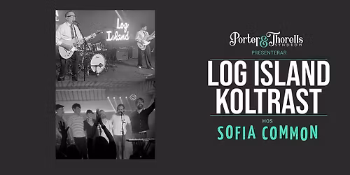  LOG ISLAND + KOLTRAST