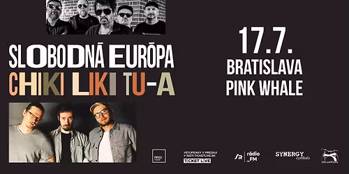 SLOBODN\u00c1 EUR\u00d3PA + CHIKI LIKI TU-A | Bratislava, Pink Whale
