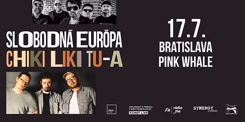 SLOBODN\u00c1 EUR\u00d3PA + CHIKI LIKI TU-A | Bratislava, Pink Whale