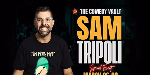 Sam Tripoli LIVE @ The Comedy Vault Batavia *Special Event*