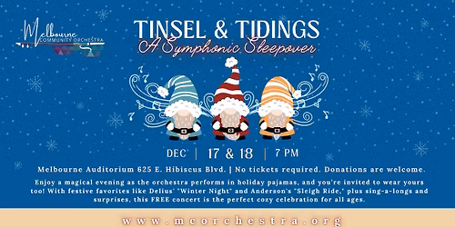 MCO Concert Series: Tinsel & Tidings, A Symphonic Sleepover