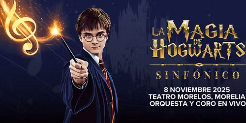 LA MAGIA DE HOGWARTS MORELIA