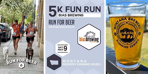 5k Fun Run x Bias Brewing | 2026 Montana Brewery Running Series