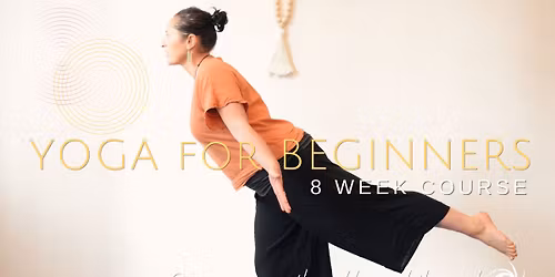 Yoga For Beginners - 8 Week Course