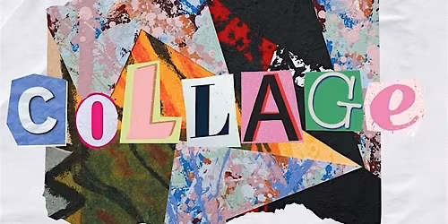 Collage Workshop