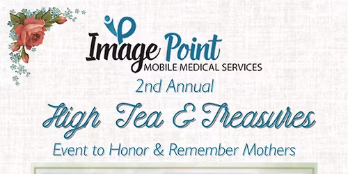 High Tea & Treasures -To Honor & Remember Mothers