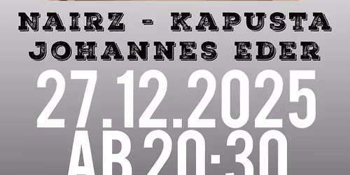 Nairz-Kapusta-Eder\/27.12\/20:30