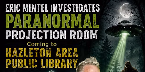 Eric Mintel Investigates: Paranormal Projection Room