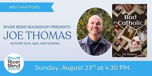 An Evening with Joe Thomas: Bad Catholic