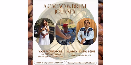 TRADITIONAL CACAO CEREMONY & MEDICINE DRUM WORKSHOP