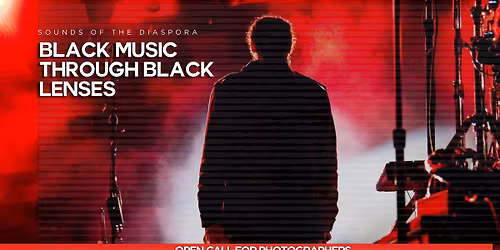 OPEN CALL FOR PHOTOGRAPHERS: Sounds of the Diaspora