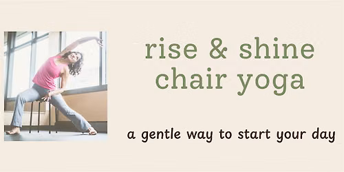 Rise & Shine Chair Yoga (Fort Worth Location)