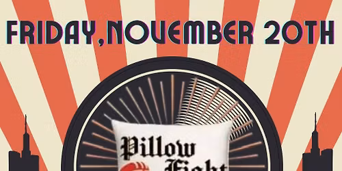 THE CORNER BAR-PILLOW FIGHT