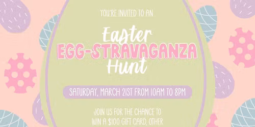 Easter Egg-stravaganza Hunt at Painted Tree Baybrook
