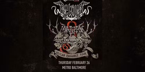 ARKONA w\/ Malphas and Isenmor @ Metro Baltimore