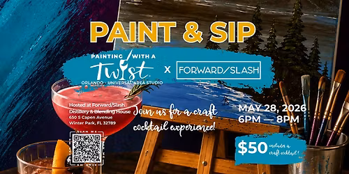 Paint and Sip: Forward\/Slash Distillery