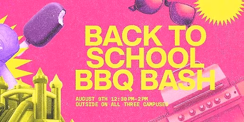 Back to School BBQ Bash