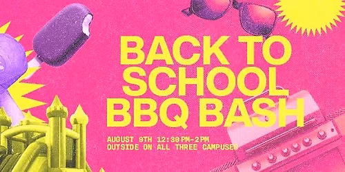 Back to School BBQ Bash