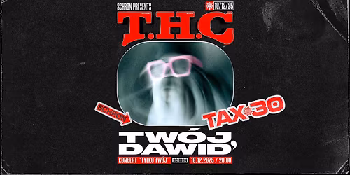 T.H.C (THURSDAY HIP-HOP CLUB): TW\u00d3J, DAWID