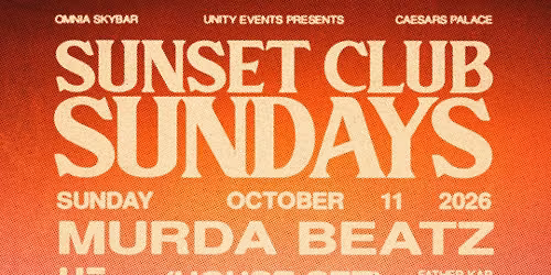 MURDA BEATZ SUNSET CLUB W\/ UNITY EVENTS \u2600\ufe0f