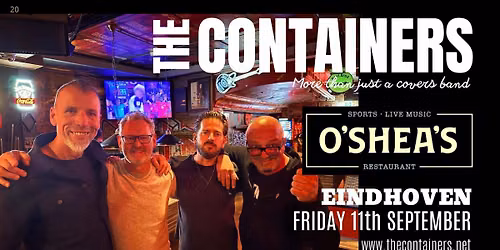 Live at O'Shea's Eindhoven: The Containers