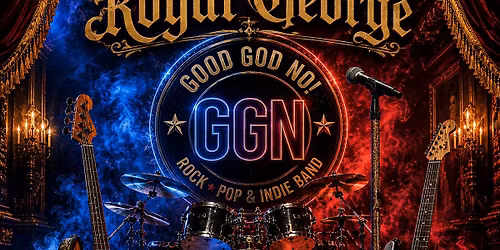 Good God No! Live at The Royal George (Thornbury)