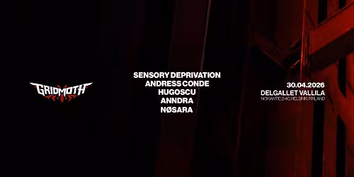 GRIDMOTH \/\/ 30.4 \/\/ Delgallet Vallila