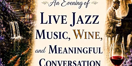 Hilltop Oasis LLC Soft Launch: Live Jazz and Wine Night