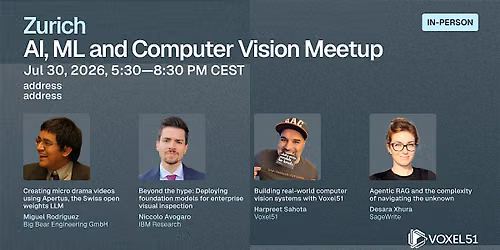 July 30 - Zurich AI, ML and Computer Vision Meetup