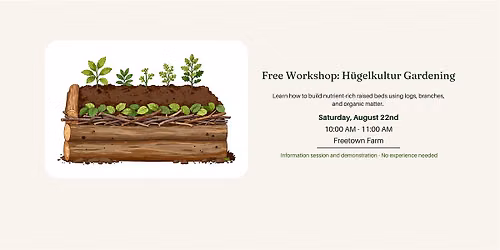 Free Workshop: H\u00fcgelkultur Gardening