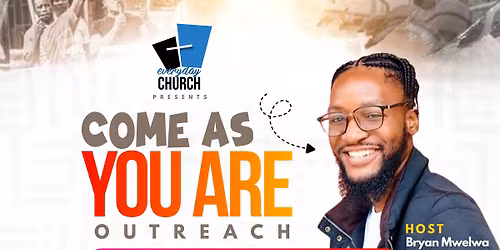 COME AS YOU ARE Outreach