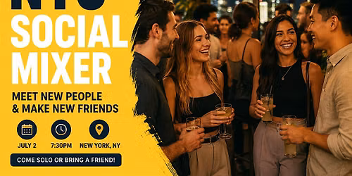 NYC Social Mixer | Meet New People & Make New Friends