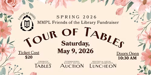 Friends of MMPL: Tour of Tables Luncheon and Fundraiser