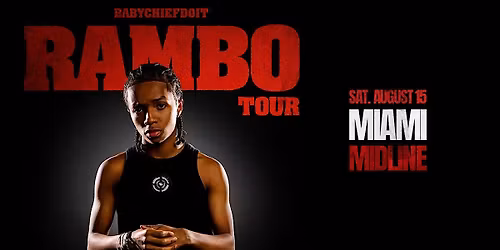 BabyChiefDoit - RAMBO TOUR @ MIDLINE MIAMI