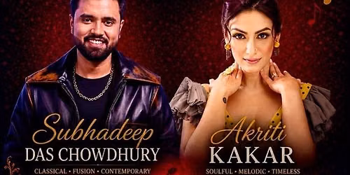 Subhadeep and Akriti Kakar Concerts