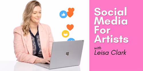 Social Media for Artists with Leisa Clark