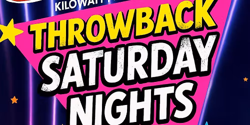 Throwback Saturday Nights with DJ Kid Rizz