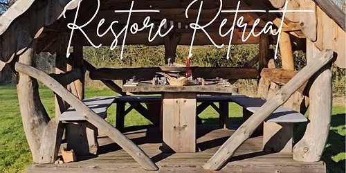 February Restore Retreat