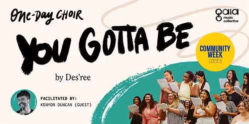 "You Gotta Be"\u00a0- Des'ree| One-Day Choir