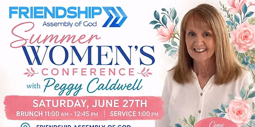 Summer Women's Conference with Peggy Caldwell