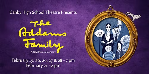 The Addams Family Musical - Canby High School