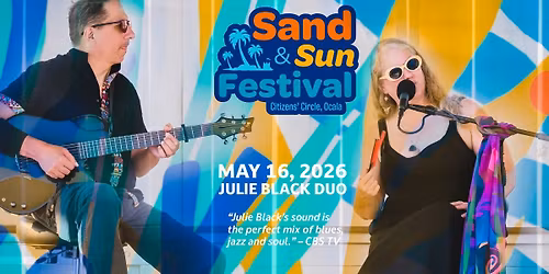 SAND & SUN FESTIVAL OCALA: The Julie Black Duo 
